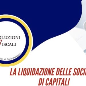Liquidazione delle società di capitali